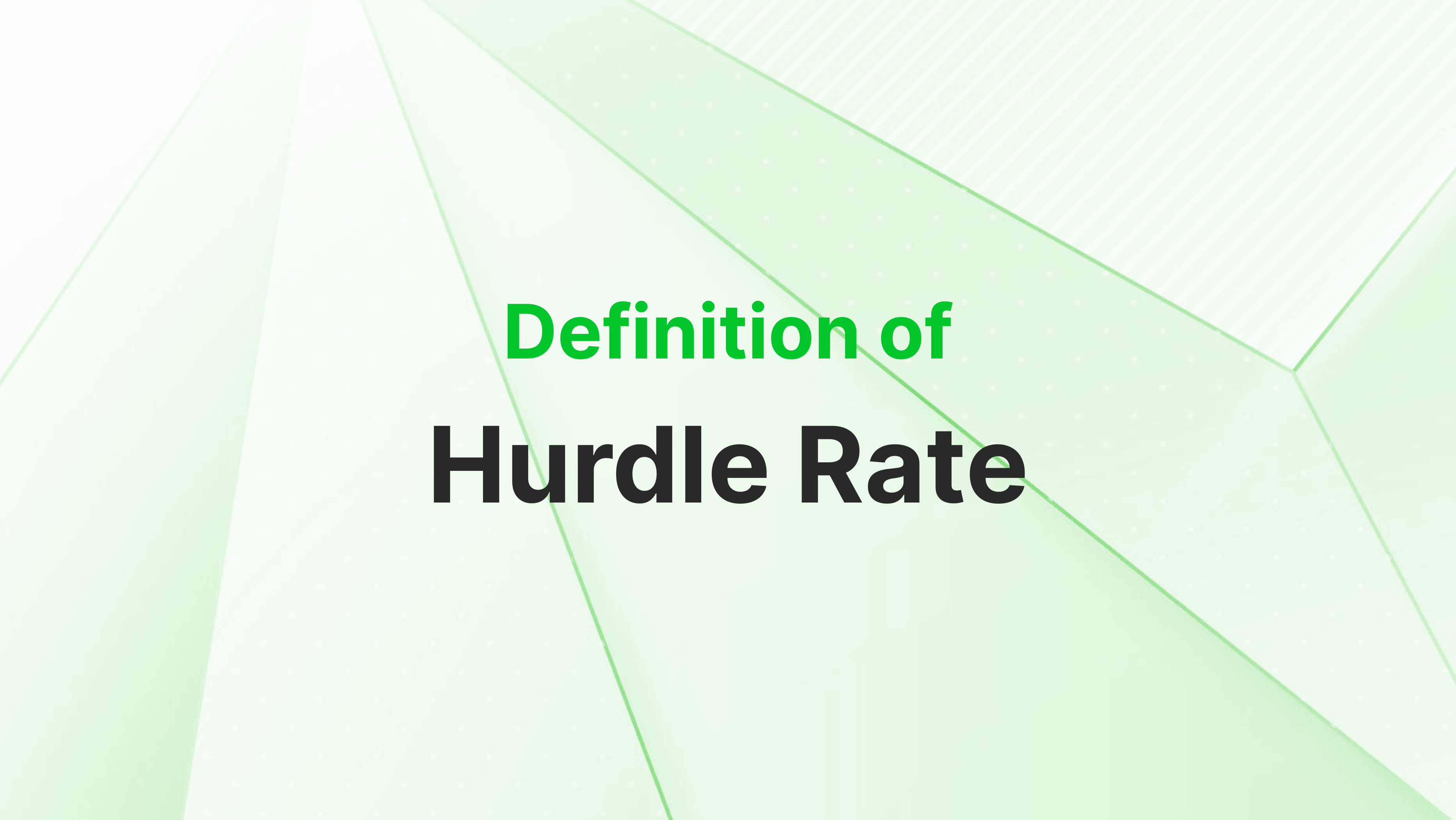 Definition of Hurdle Rate