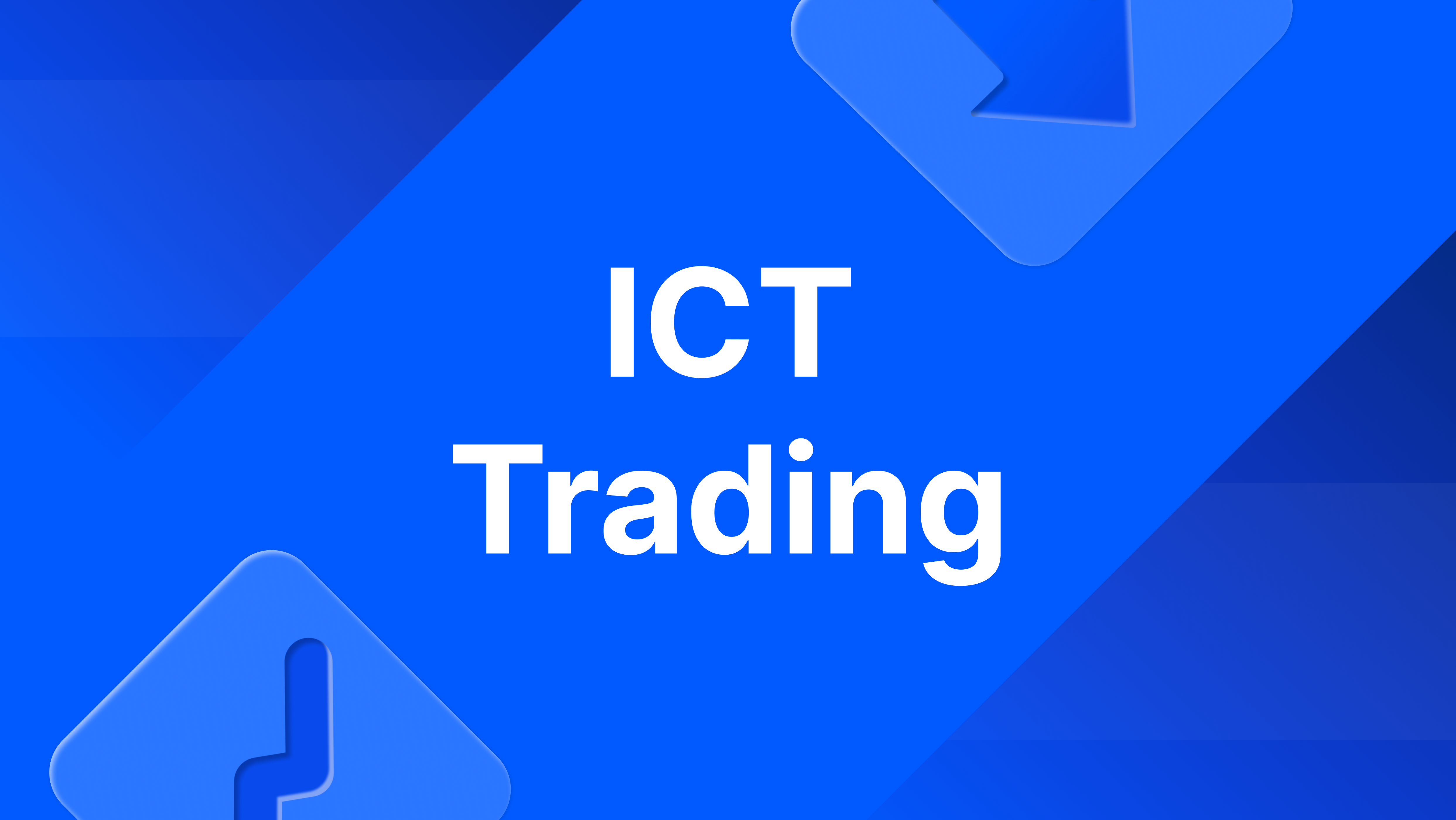 Understanding the Concept of ICT Trading in Forex