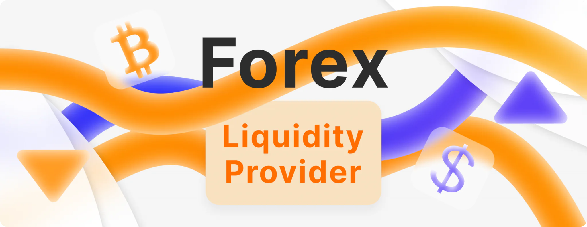 Who Are Forex Liquidity Providers, And How Do They Work