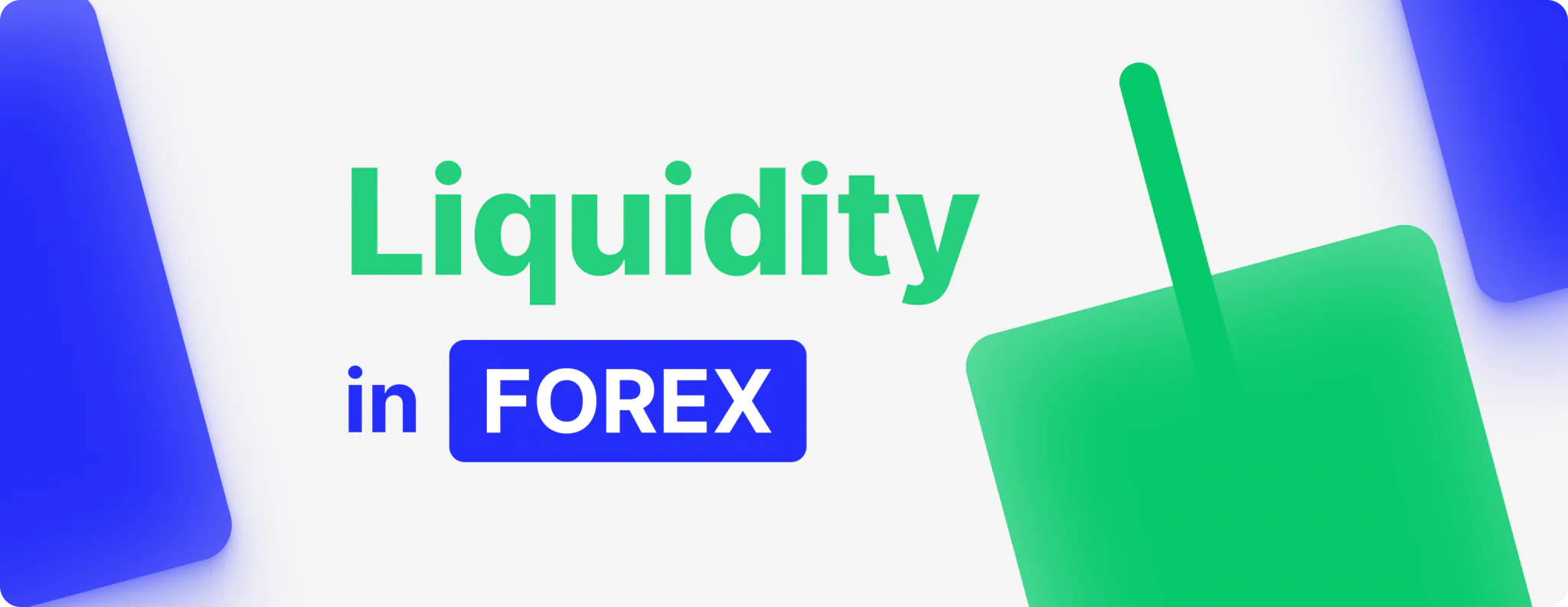 What is Liquidity in Forex