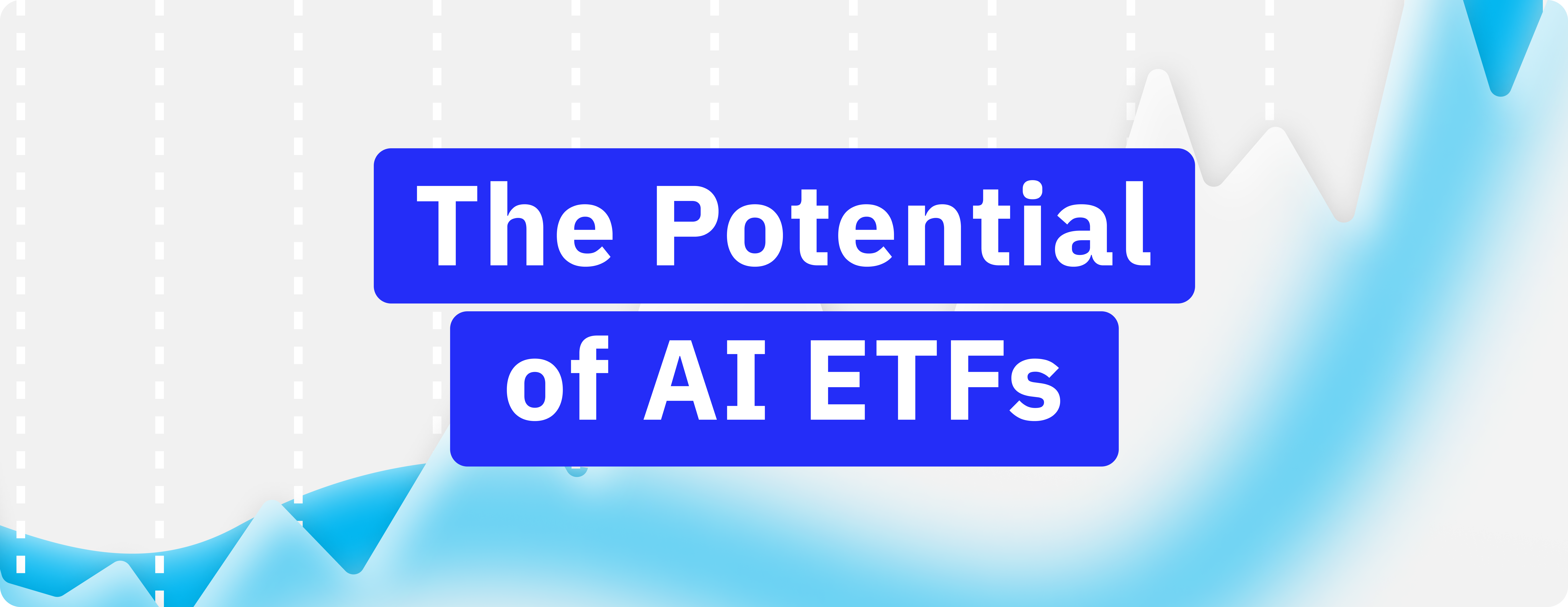 Exploring the Potential of AI ETFs