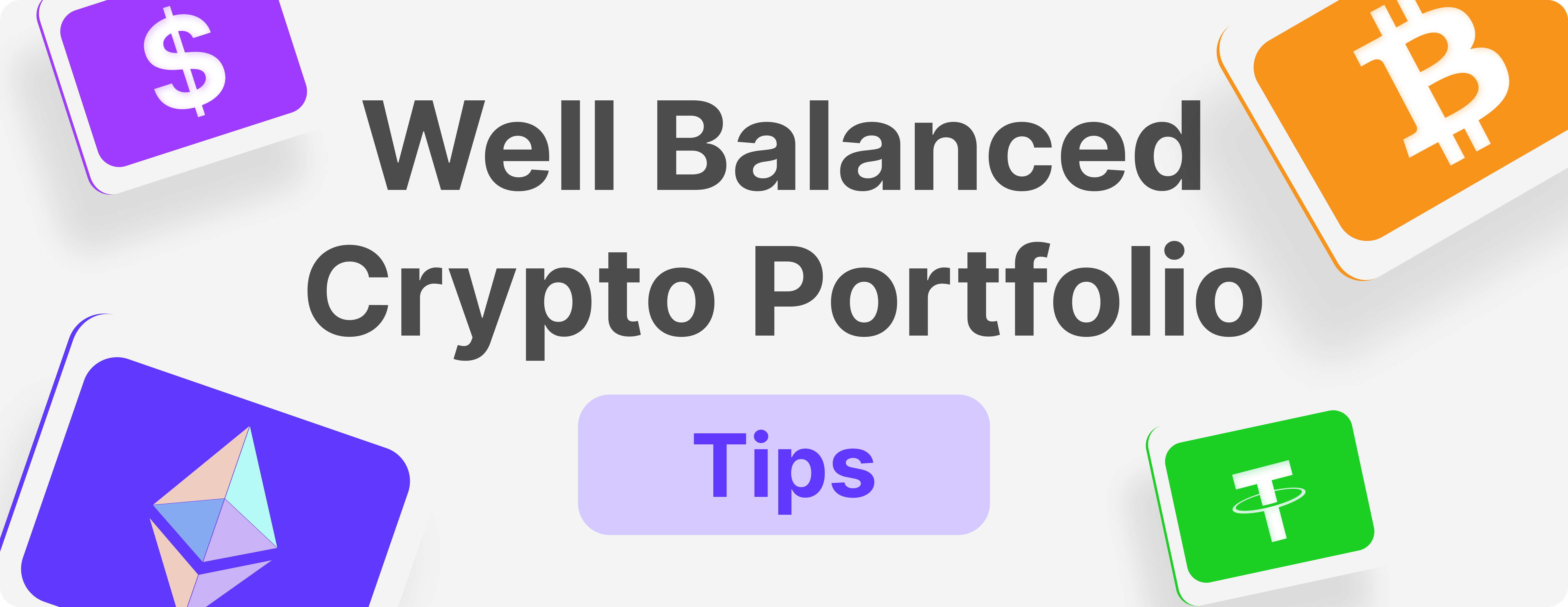 How to Create a Well-Balanced Crypto Portfolio?
