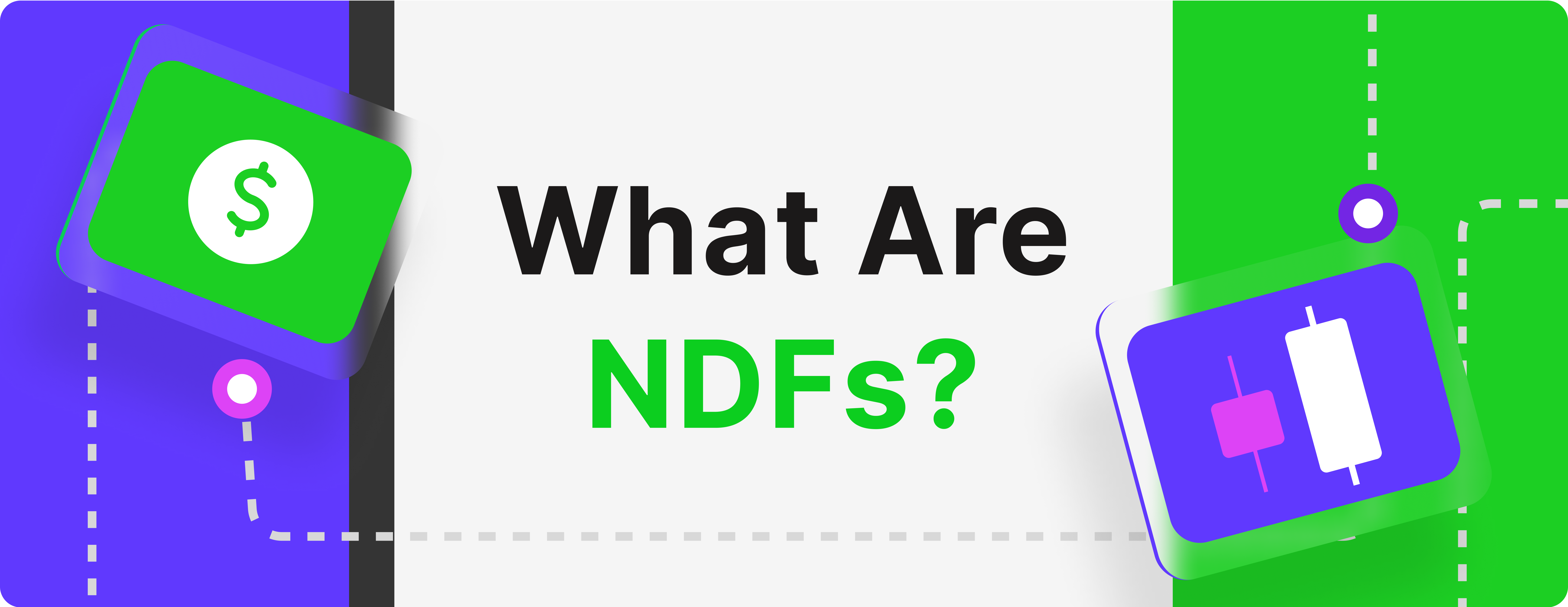 What Are NDFs and How They Assist Investors in Risk Hedging