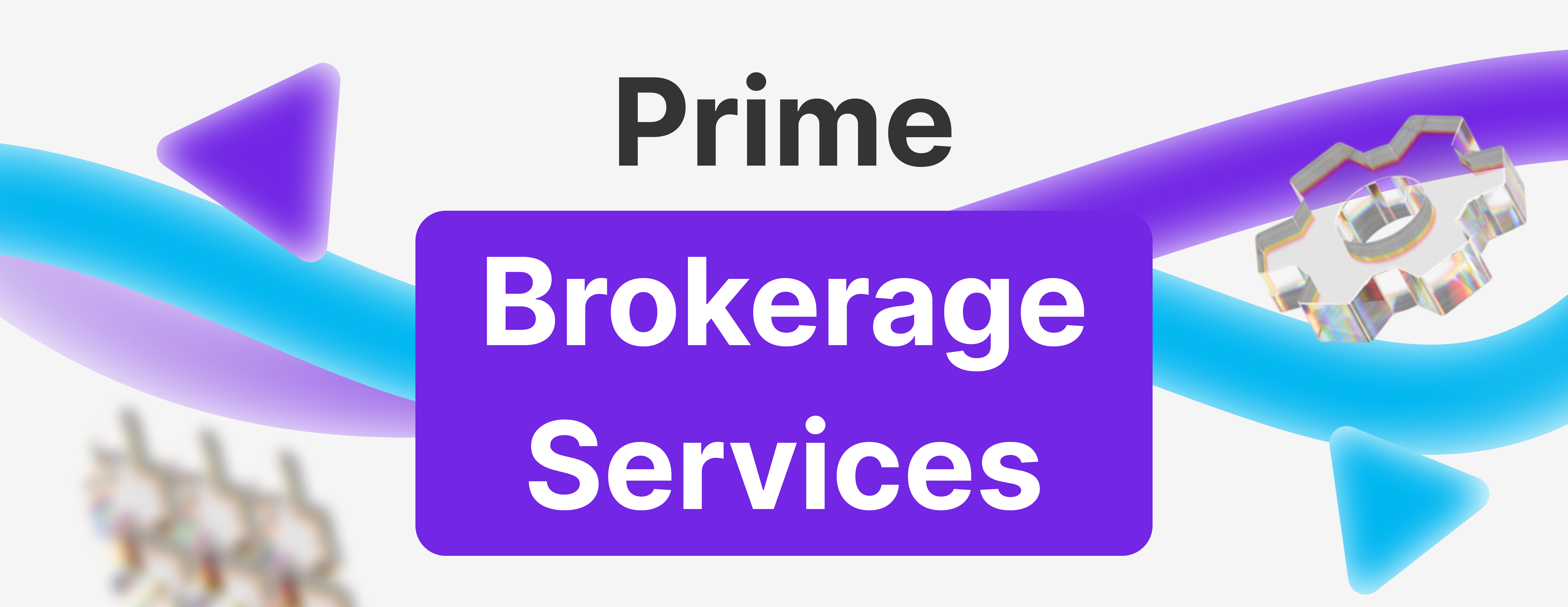 Prime Brokerage Services