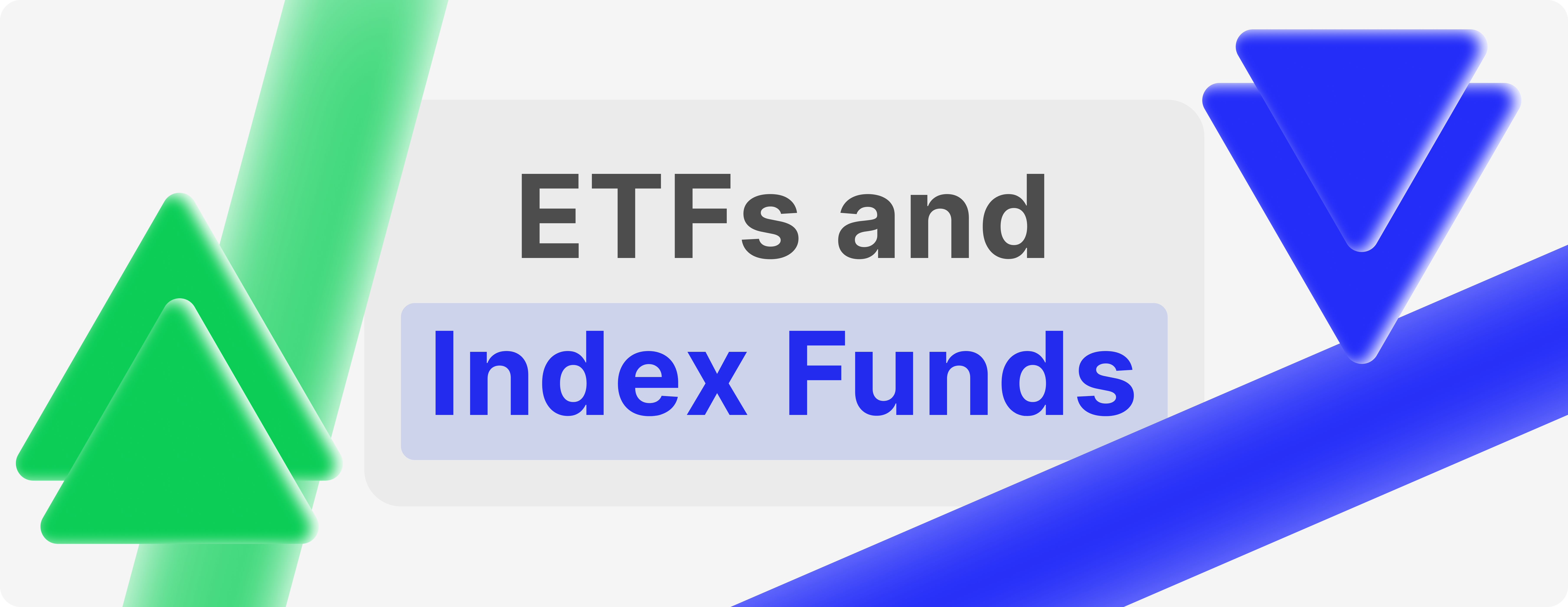 ETFs And Index Funds