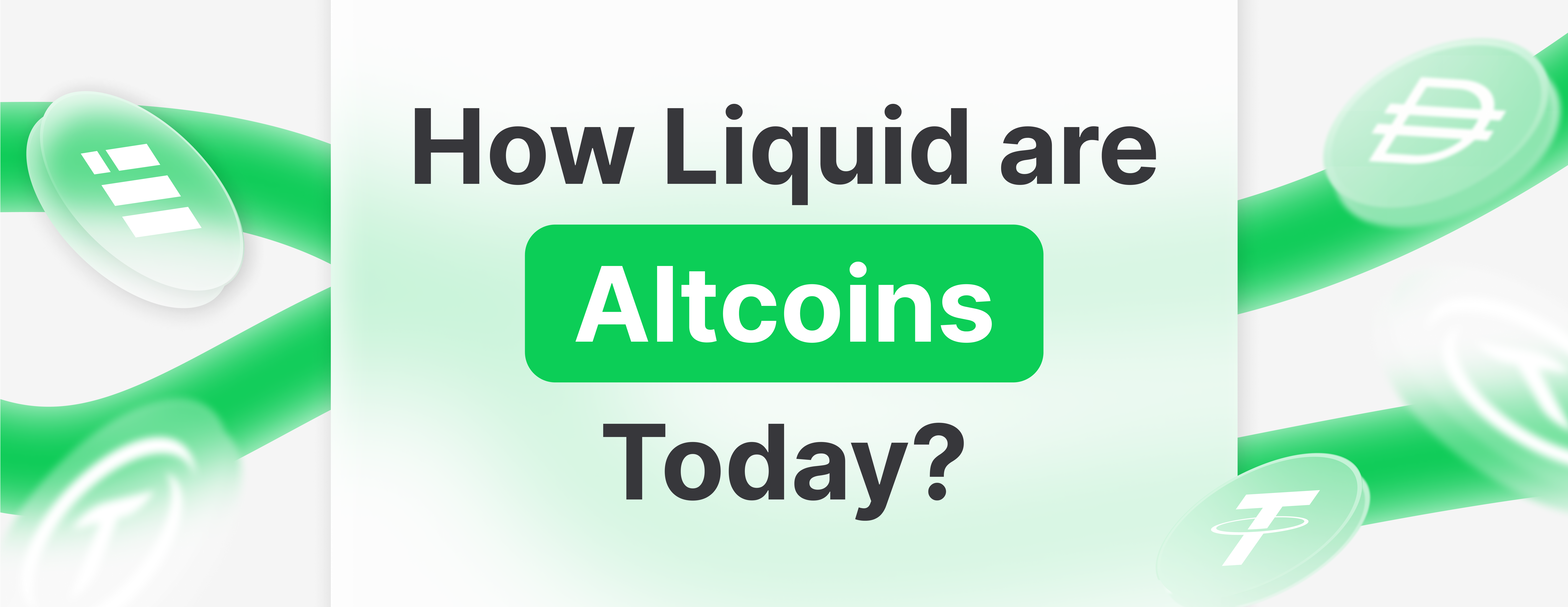 How Liquid Are Altcoins Today