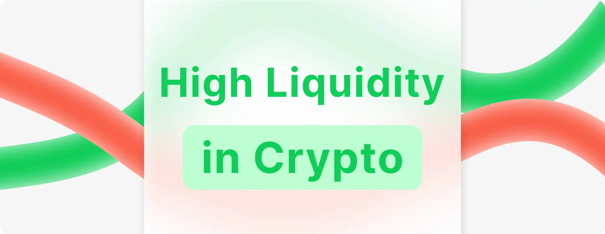 The Importance of High Liquidity in Cryptocurrencie