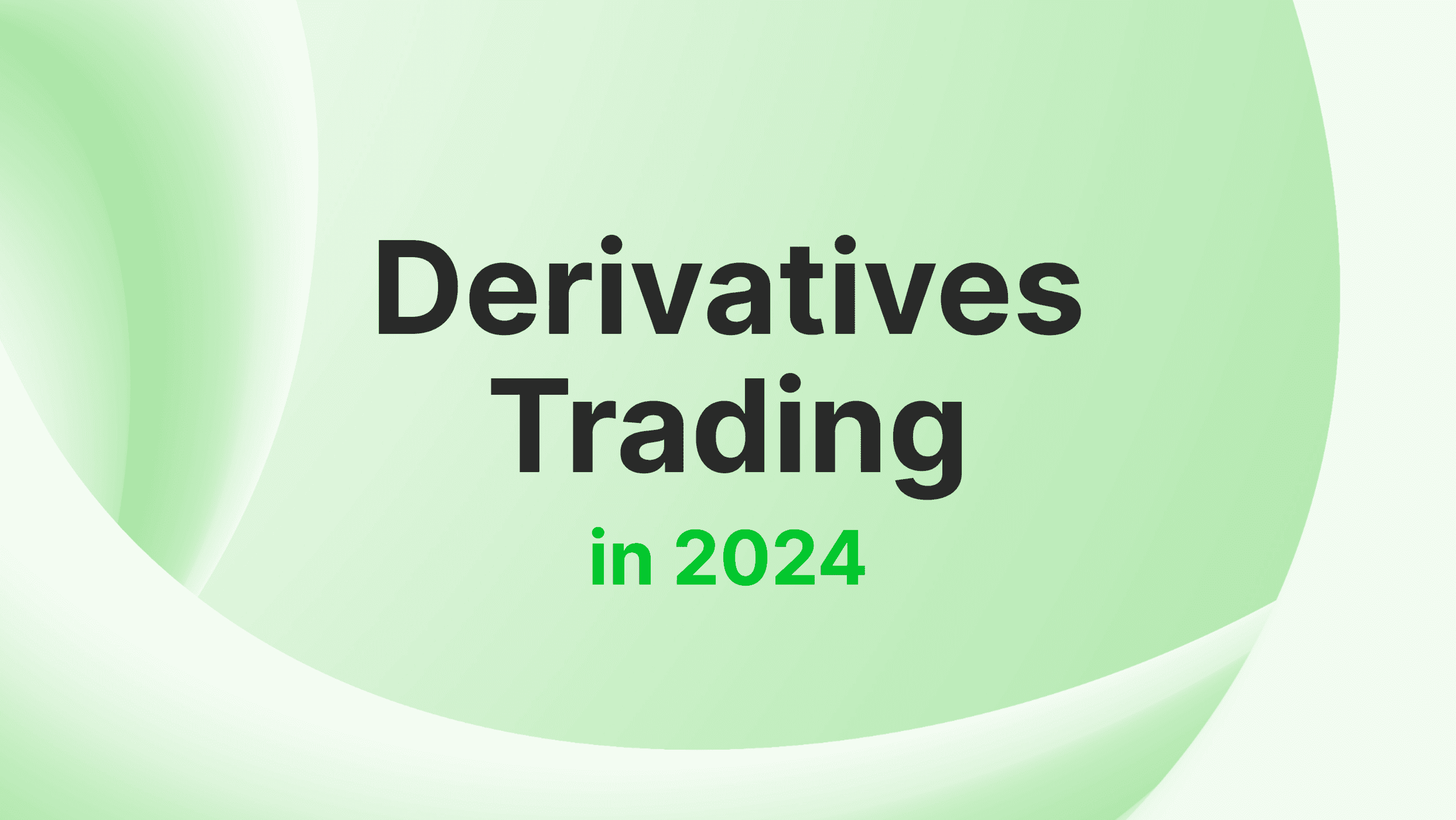 The Derivatives Trading Market is Growing - Here’s Why