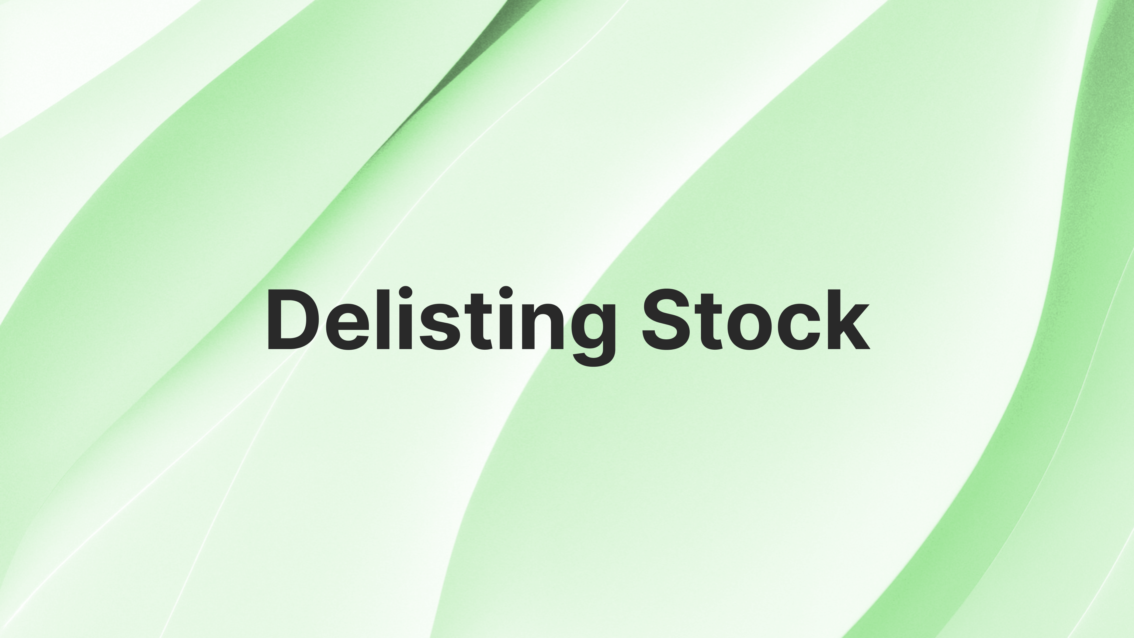 What Happens When a Stock is Delisted?